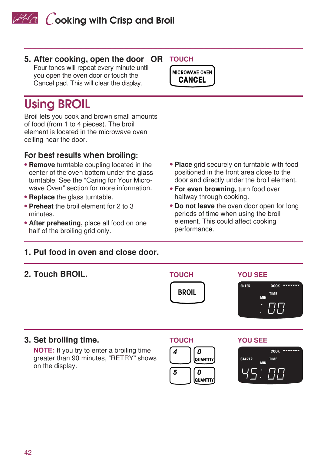 KitchenAid KEMS377D Using Broil, After cooking, open the door or Touch, For best results when broiling, Set broiling time 