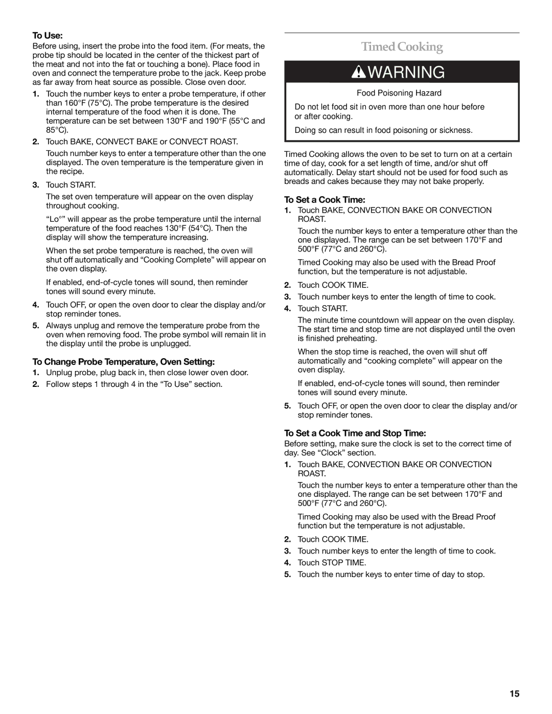 KitchenAid KEMS378SSS manual TimedCooking, To Change Probe Temperature, Oven Setting, To Set a Cook Time 