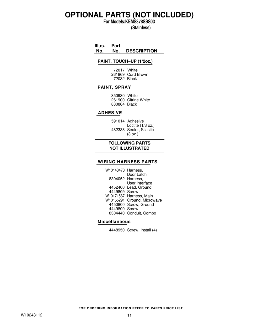 KitchenAid KEMS378SSS03 manual Optional Parts not Included, Following Parts Not Illustrated Wiring Harness Parts 