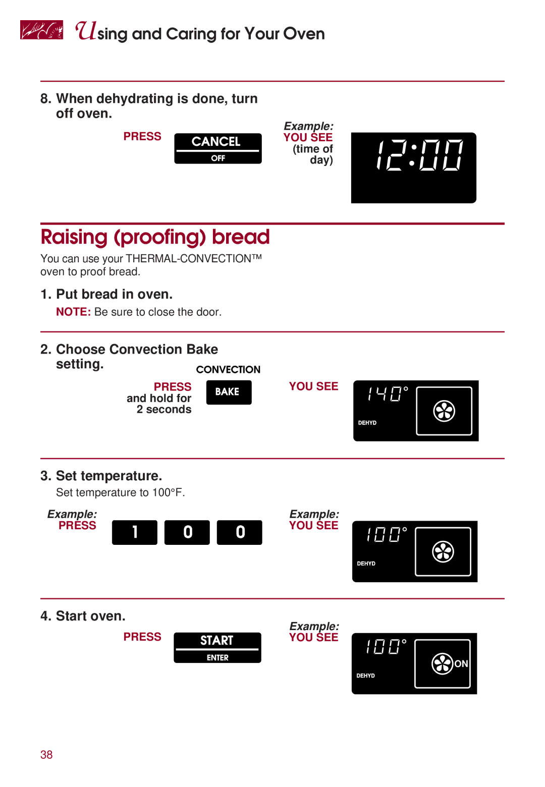 KitchenAid KERS507 warranty Raising proofing bread, When dehydrating is done, turn off oven, Set temperature 