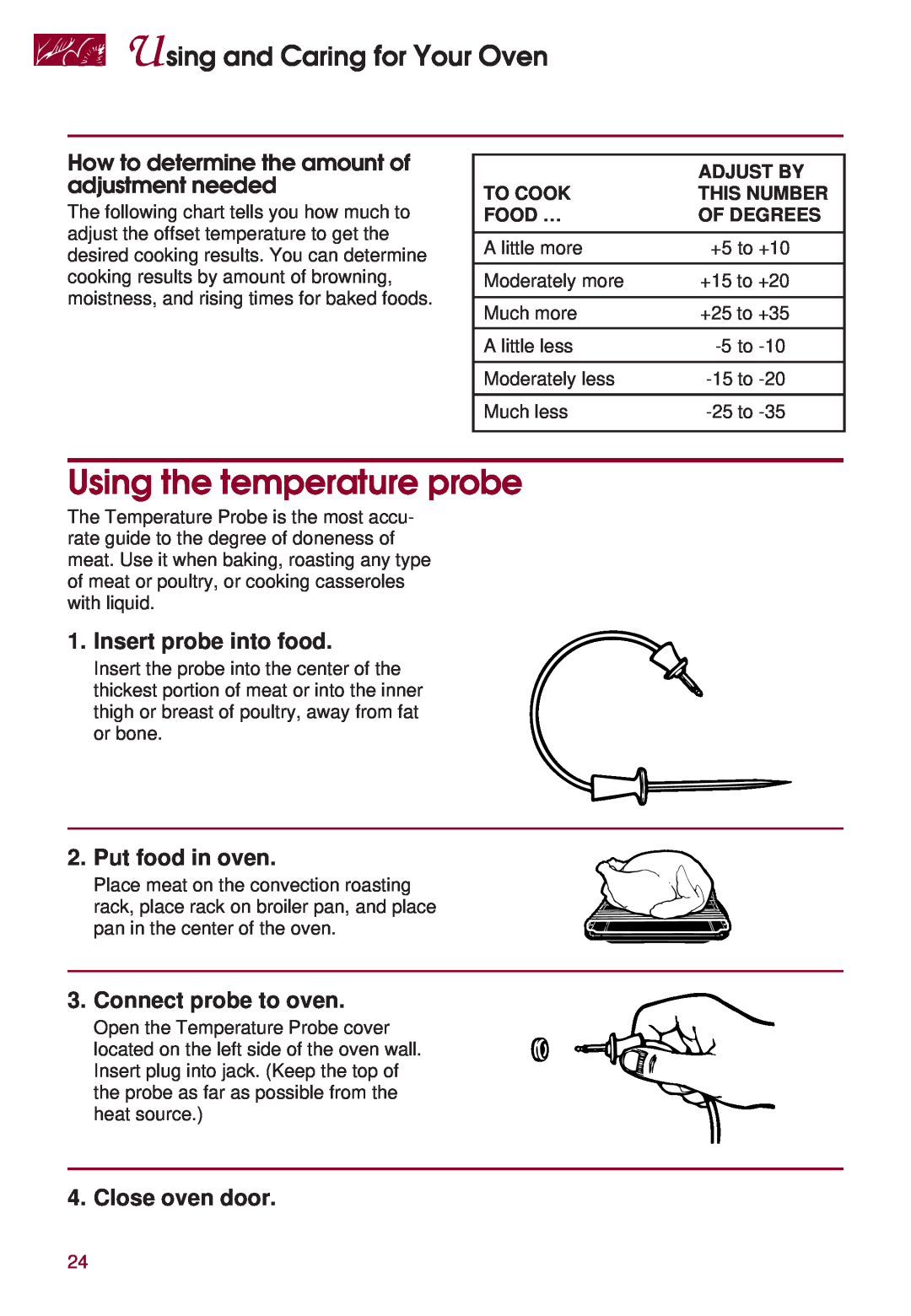 KitchenAid KERS507 Using the temperature probe, How to determine the amount of adjustment needed, Insert probe into food 