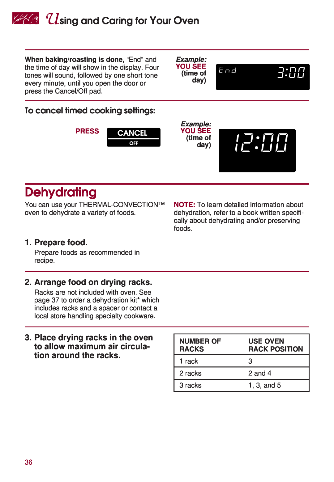 KitchenAid KERS507 Dehydrating, To cancel timed cooking settings, Prepare food, Arrange food on drying racks, Example 