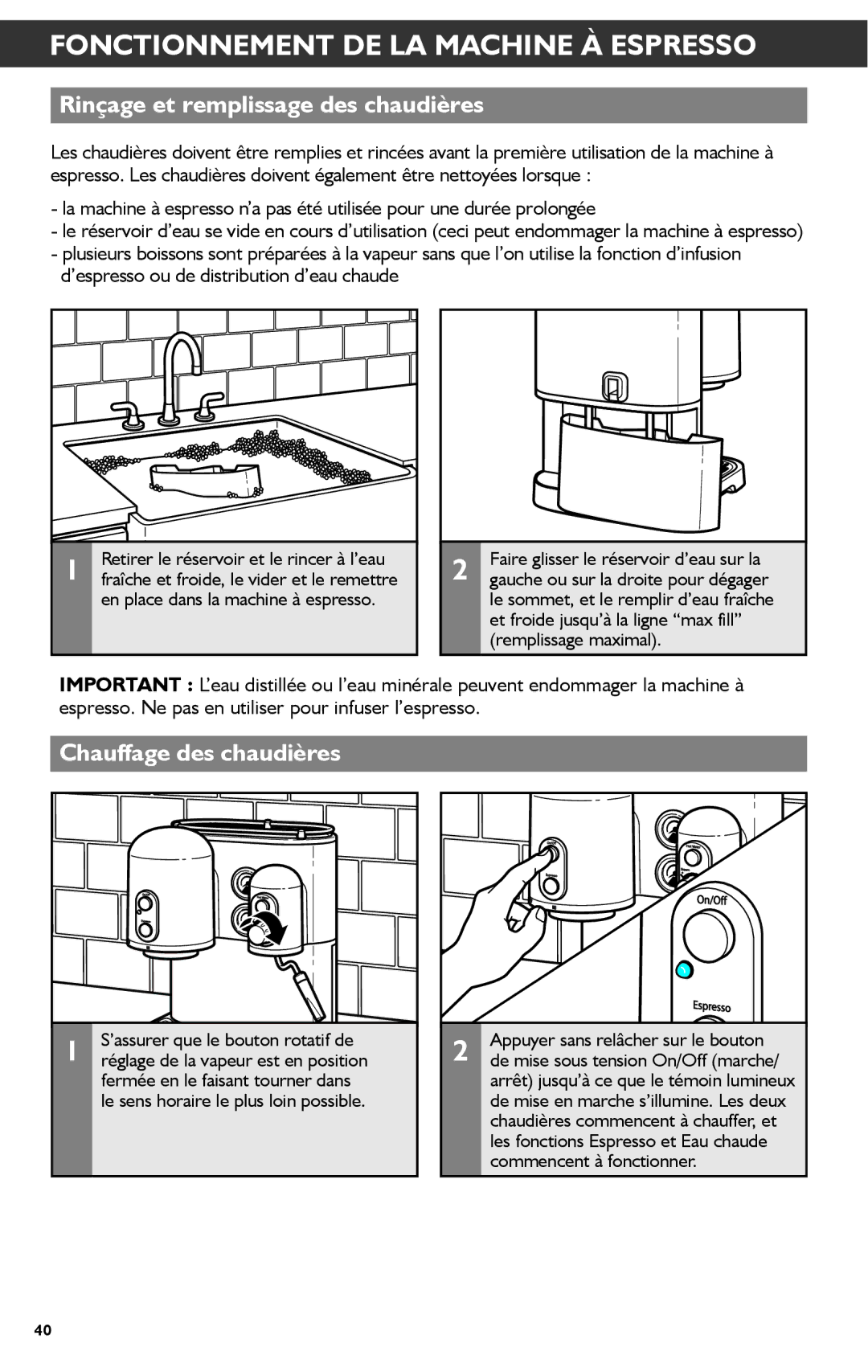 KitchenAid KES2102 manual Fonctionnement DE LA Machine À Espresso, Rinçage et remplissage des chaudières 