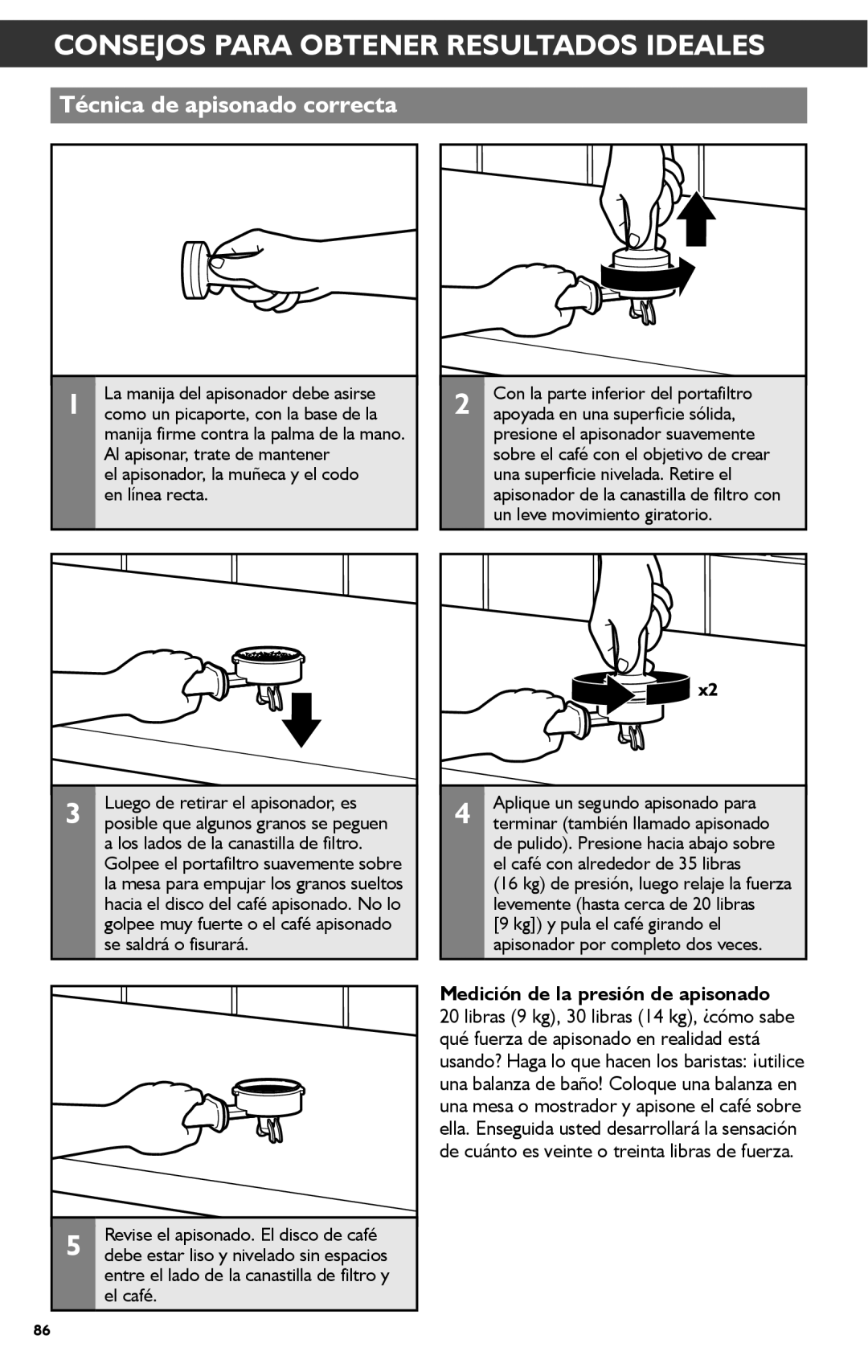 KitchenAid KES2102 manual Técnica de apisonado correcta, Medición de la presión de apisonado 