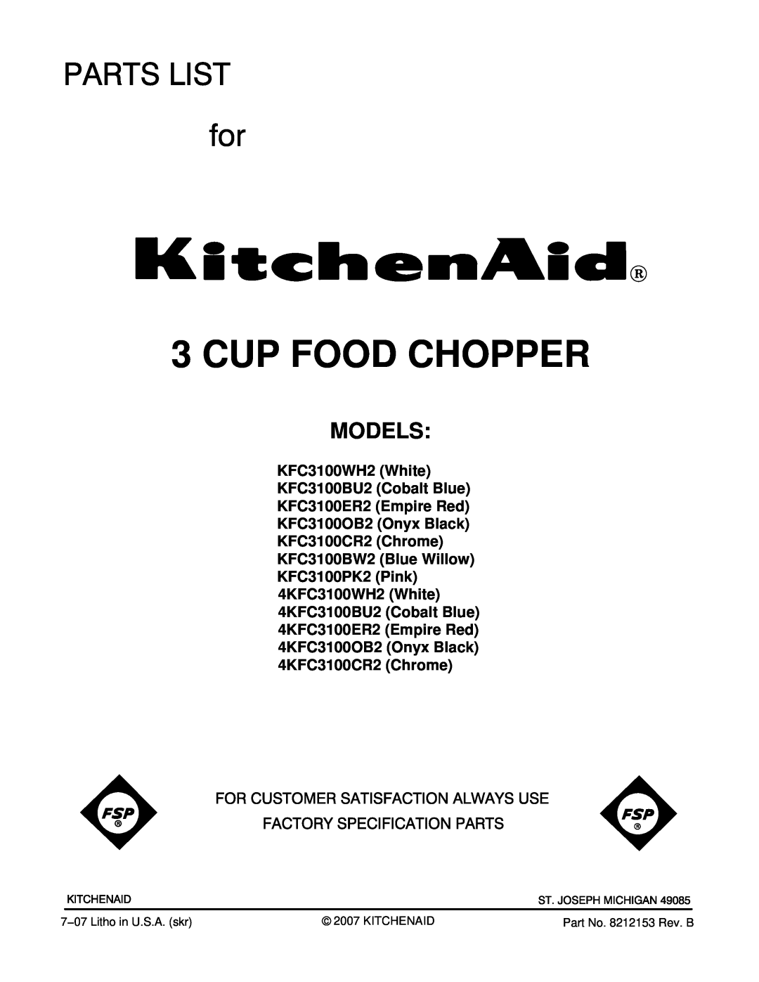 KitchenAid KFC3100BW2, KFC3100ER2, KFC3100BU2, KFC3100CR2 manual Models, Cup Food Chopper, Part No. 8212153 Rev. B 
