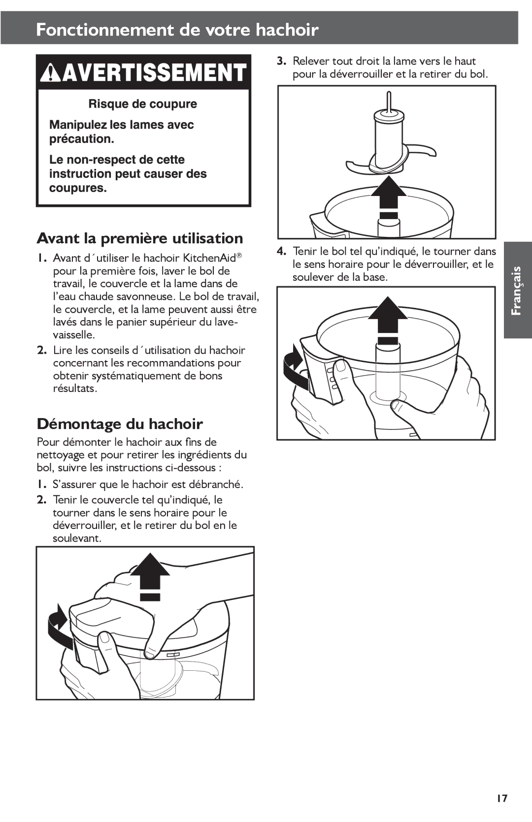 KitchenAid KFC3511 manual Fonctionnement de votre hachoir, Avant la première utilisation, Démontage du hachoir 