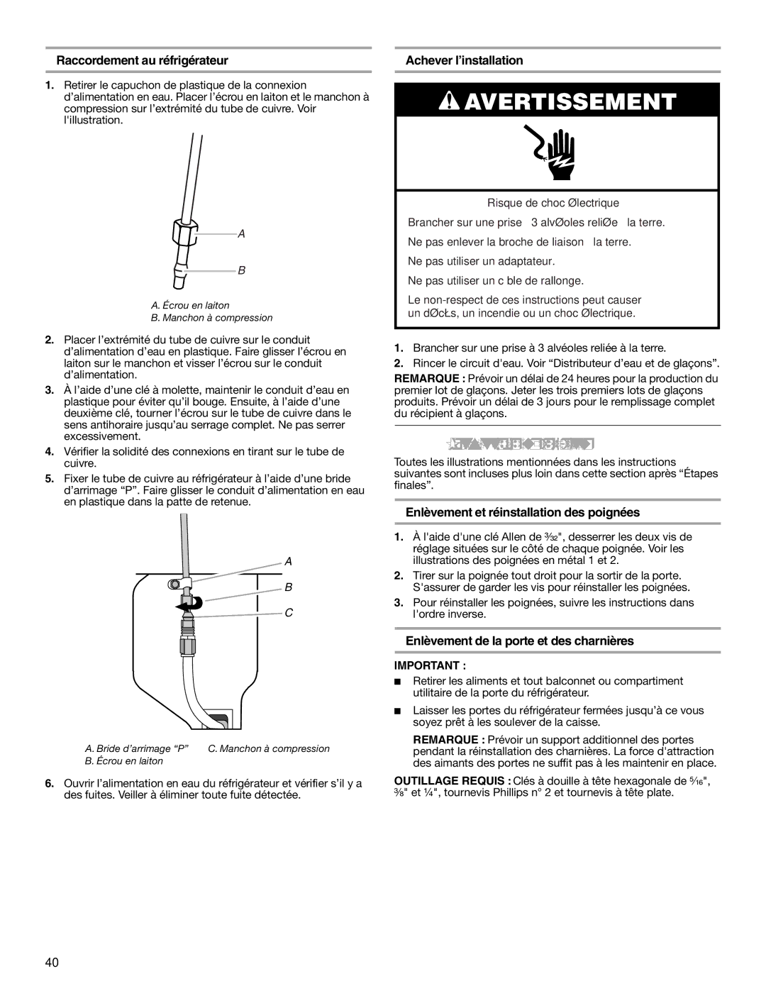 KitchenAid KFIS20XVBL Portes et tiroir du réfrigérateur, Raccordement au réfrigérateur, Achever l’installation 