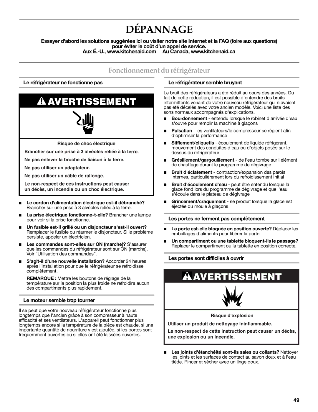 KitchenAid KFIS20XVBL installation instructions Dépannage, Fonctionnement du réfrigérateur 