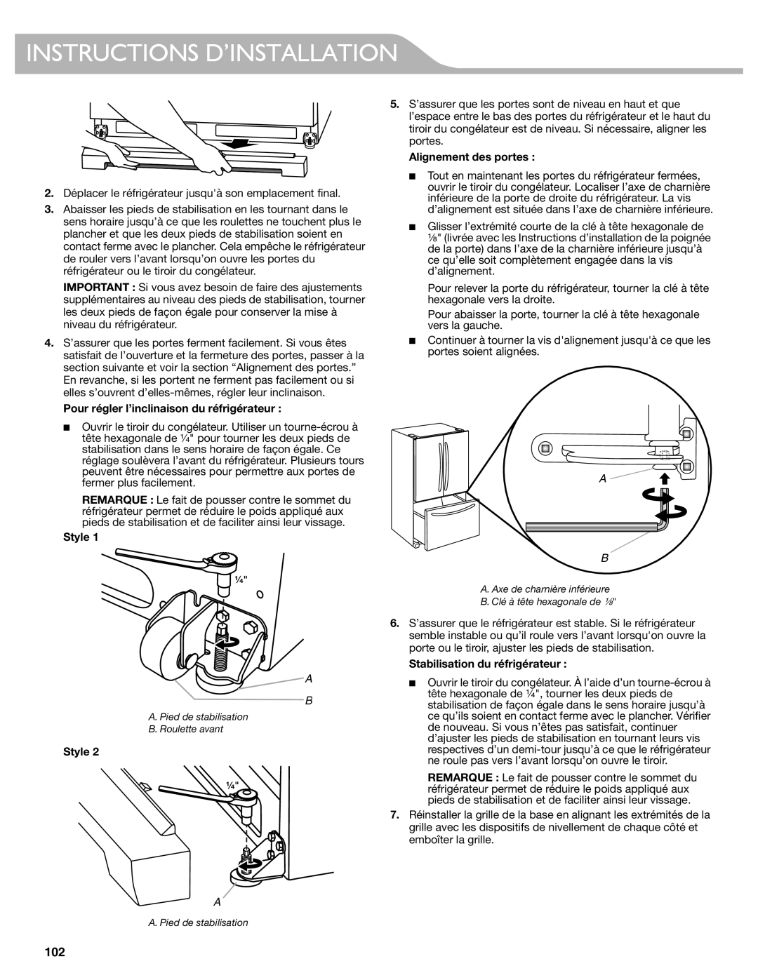 KitchenAid KFIS29BBMS Pour régler l’inclinaison du réfrigérateur, Alignement des portes, Stabilisation du réfrigérateur 