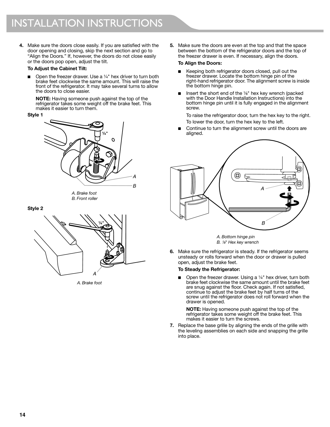 KitchenAid KFIS29BBMS, KFIS29PBMS manual To Adjust the Cabinet Tilt, Style, To Align the Doors, To Steady the Refrigerator 