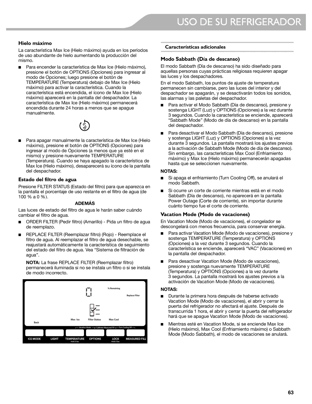KitchenAid KFIS29PBMS Hielo máximo, Estado del filtro de agua, Modo Sabbath Día de descanso, Características adicionales 