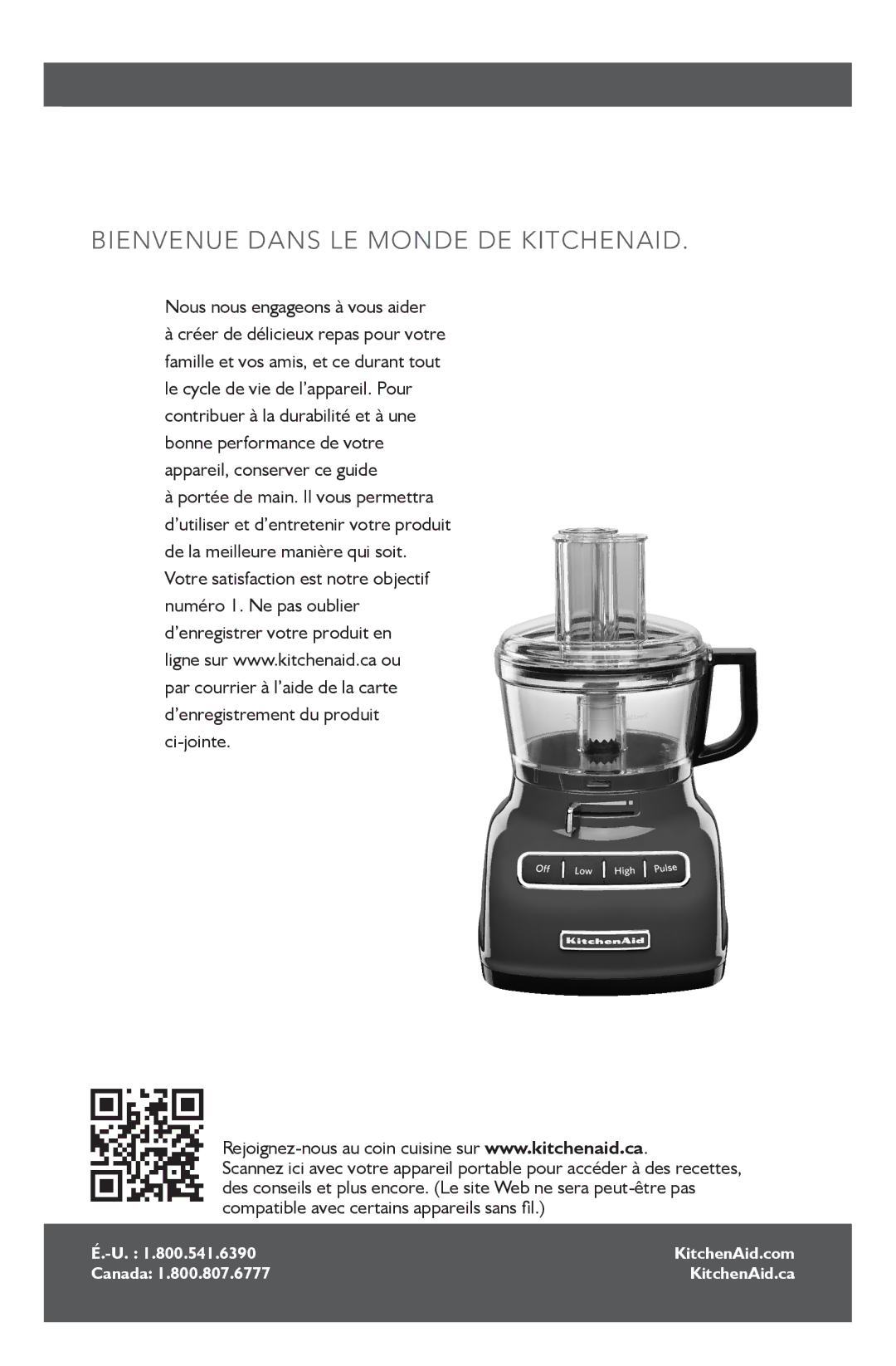 KitchenAid KFP0722 manual Bienvenue Dans LE Monde DE Kitchenaid, Nous nous engageons à vous aider 