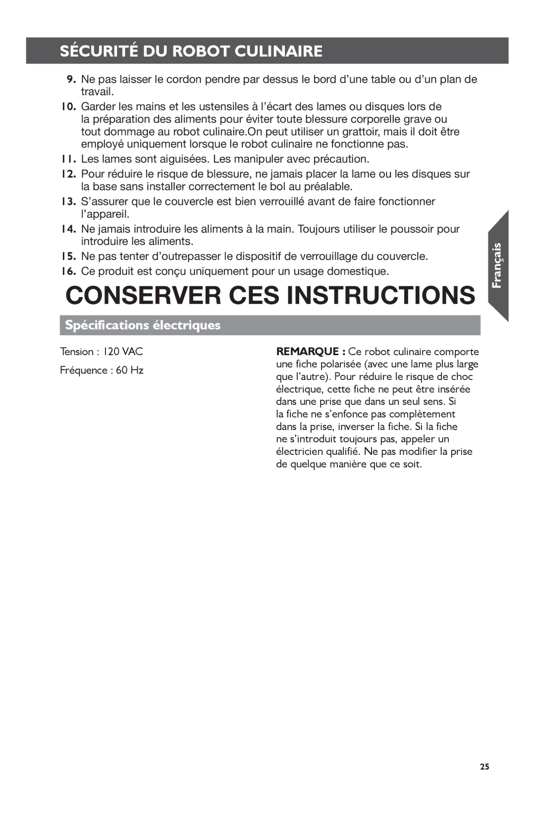 KitchenAid KFP0722 manual Spécifications électriques, Tension 120 VAC Fréquence 60 Hz 