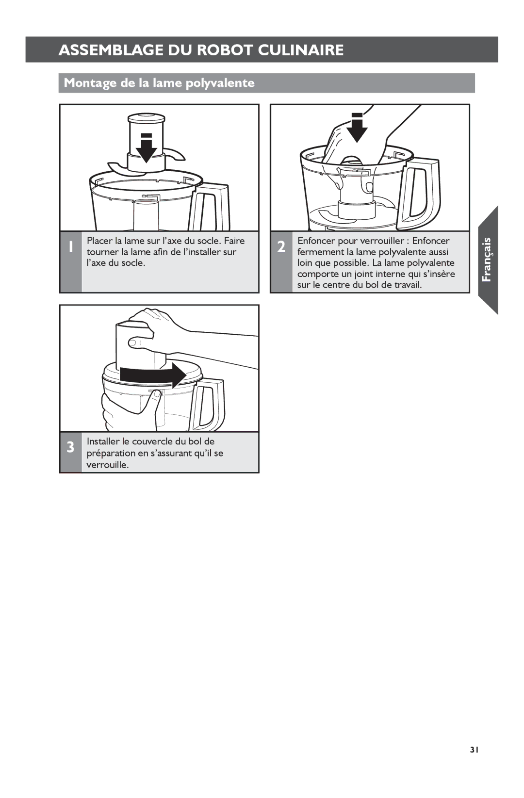 KitchenAid KFP0722 Montage de la lame polyvalente, Tourner la lame afin de l’installer sur, ’axe du socle, Verrouille 