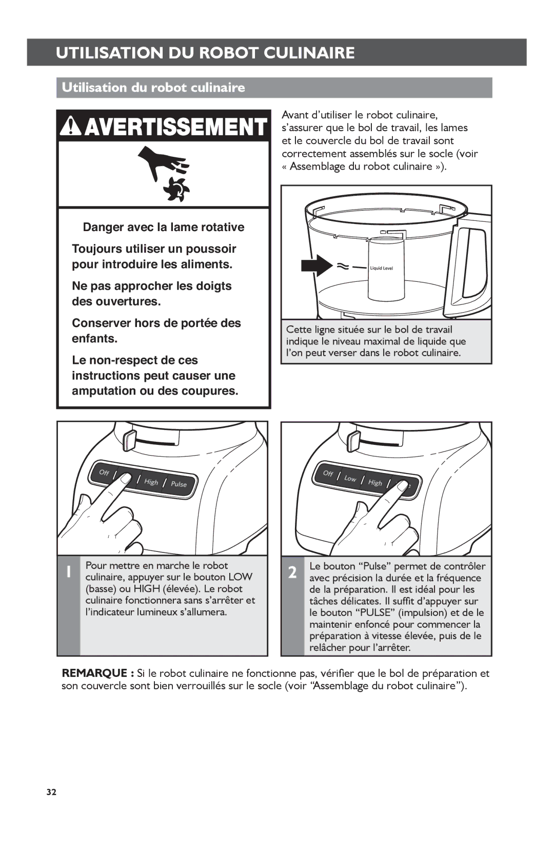 KitchenAid KFP0722 manual Utilisation DU Robot Culinaire, Utilisation du robot culinaire, Pour mettre en marche le robot 