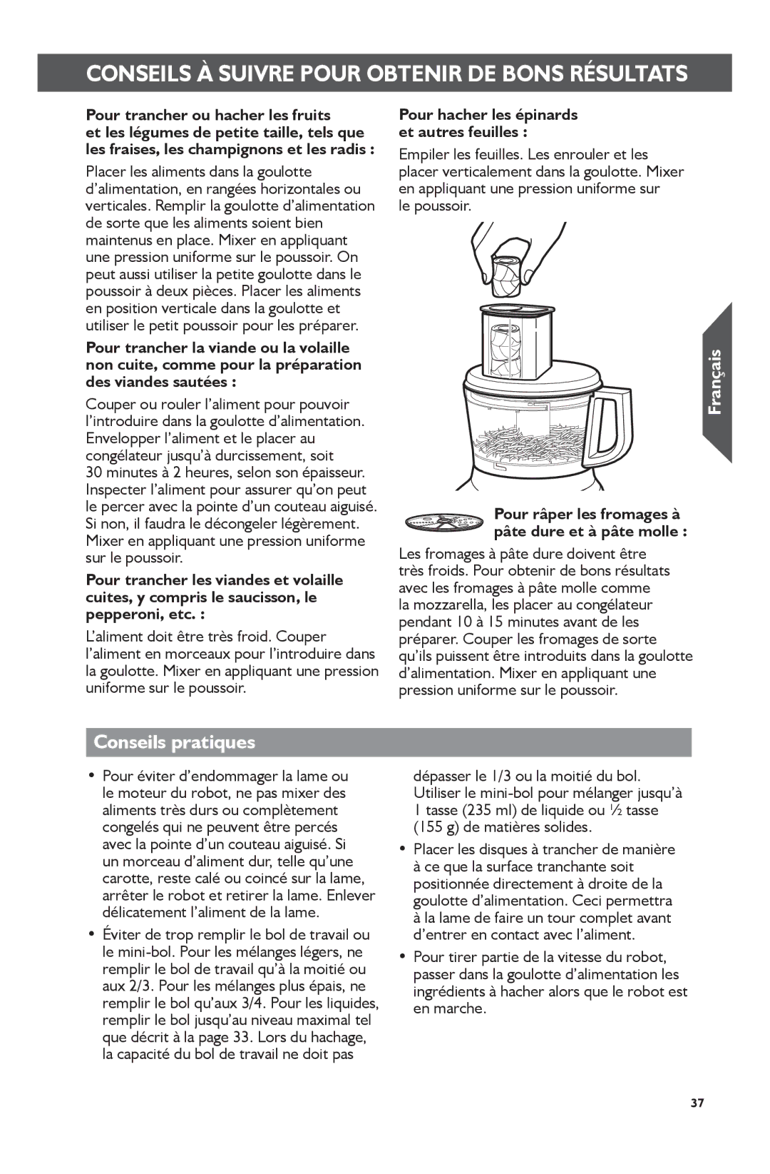 KitchenAid KFP0722 manual Conseils pratiques, Pour trancher ou hacher les fruits, Placer les disques à trancher de manière 