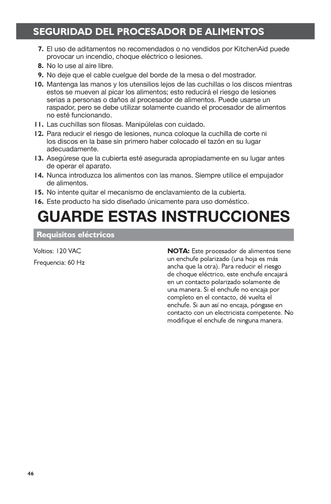 KitchenAid KFP0722 manual Requisitos eléctricos, Voltios 120 VAC Frequencia 60 Hz 