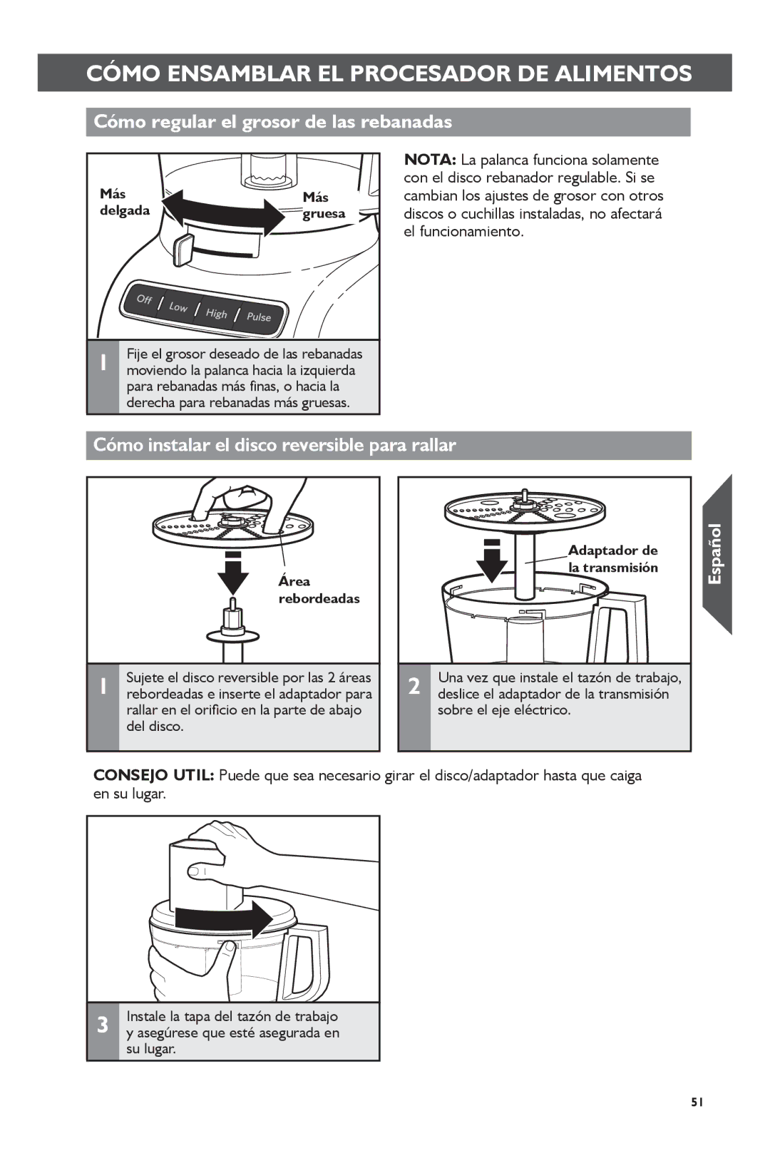 KitchenAid KFP0722 Cómo regular el grosor de las rebanadas, Cómo instalar el disco reversible para rallar, Más Delgada 