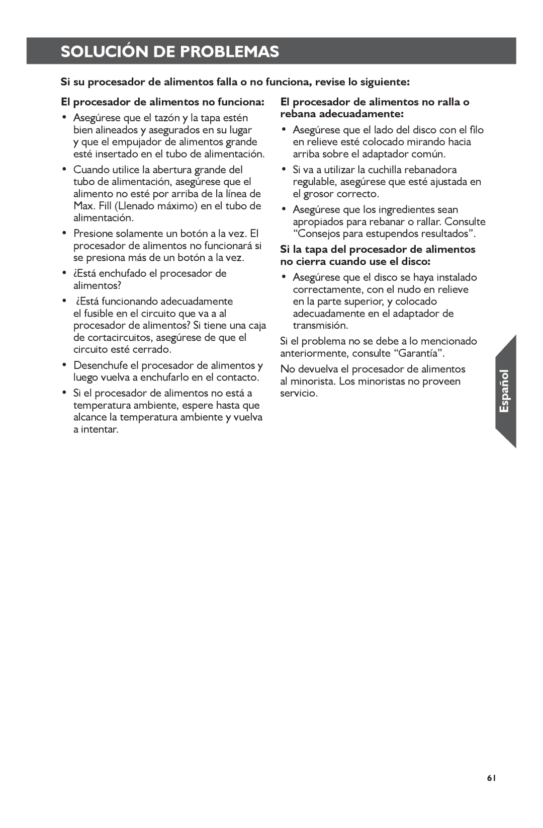 KitchenAid KFP0722 manual Solución DE Problemas, El procesador de alimentos no ralla o rebana adecuadamente 