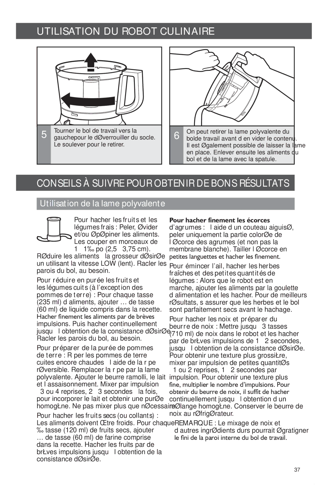 KitchenAid KFP1133 manual Utilisation de la lame polyvalente, Et/ou épépiner les aliments, Le soulever pour le retirer 