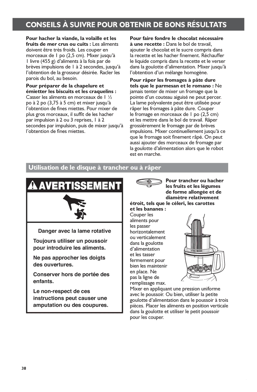 KitchenAid KFP1133 manual Utilisation de le disque à trancher ou à râper, Pour faire fondre le chocolat nécessaire 