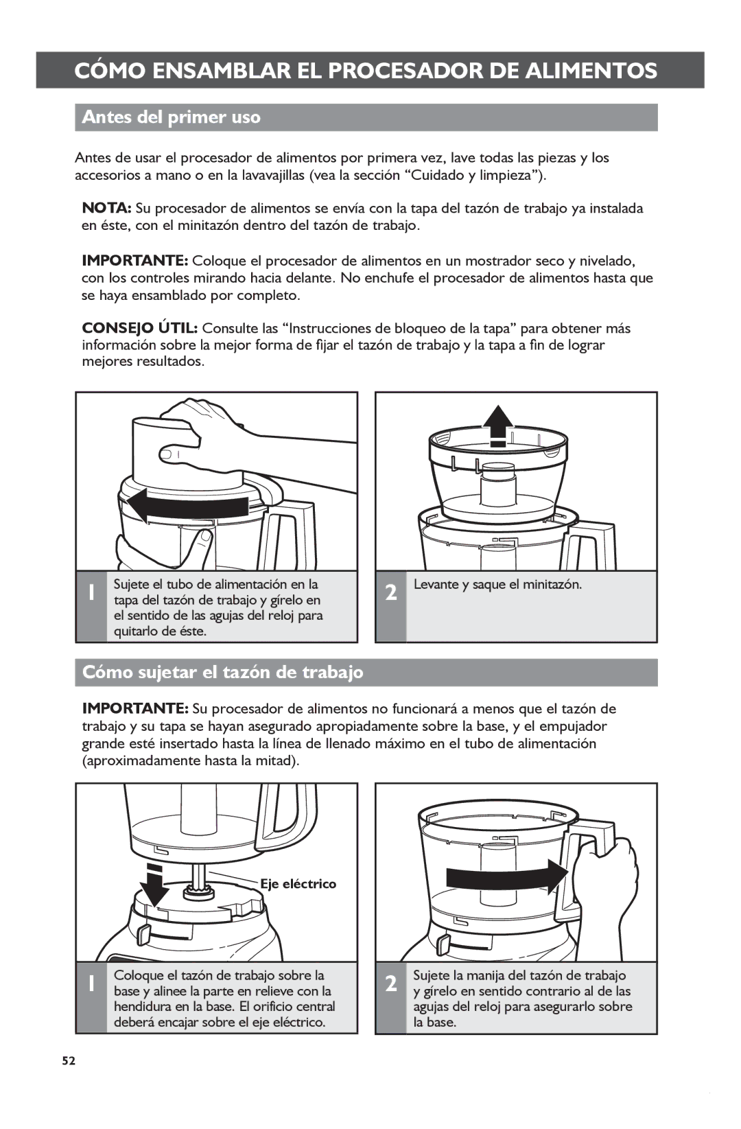 KitchenAid KFP1133 manual Antes del primer uso, Cómo sujetar el tazón de trabajo, Eje eléctrico 