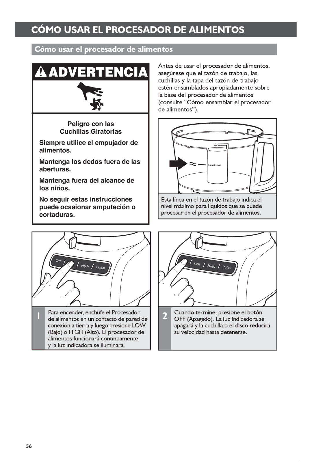 KitchenAid KFP1133 manual Cómo usar el procesador de alimentos, Cuando termine, presione el botón 