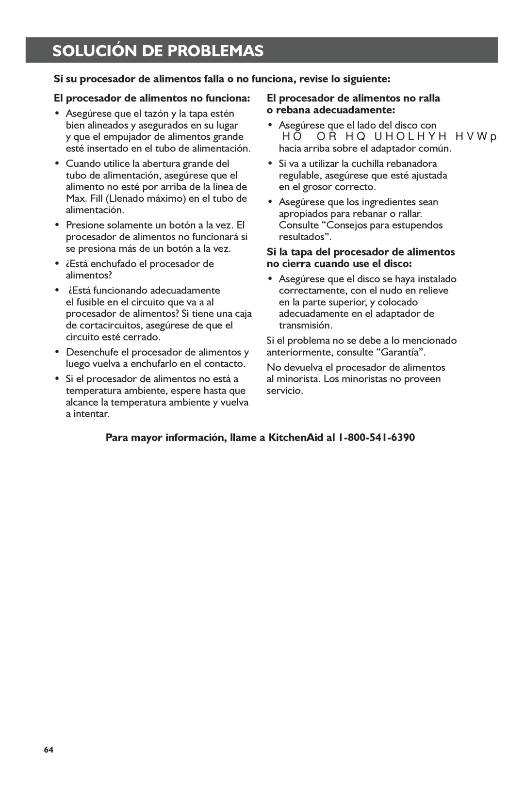 KitchenAid KFP1133 manual Solución DE Problemas, El procesador de alimentos no ralla o rebana adecuadamente 