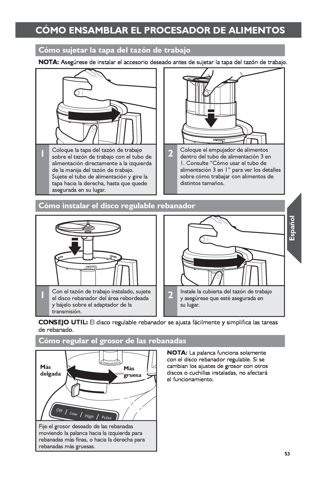 KitchenAid KFP1133 manual Cómo Ensamblar El Procesador De Alimentos, Cómo sujetar la tapa del tazón de trabajo, Español 
