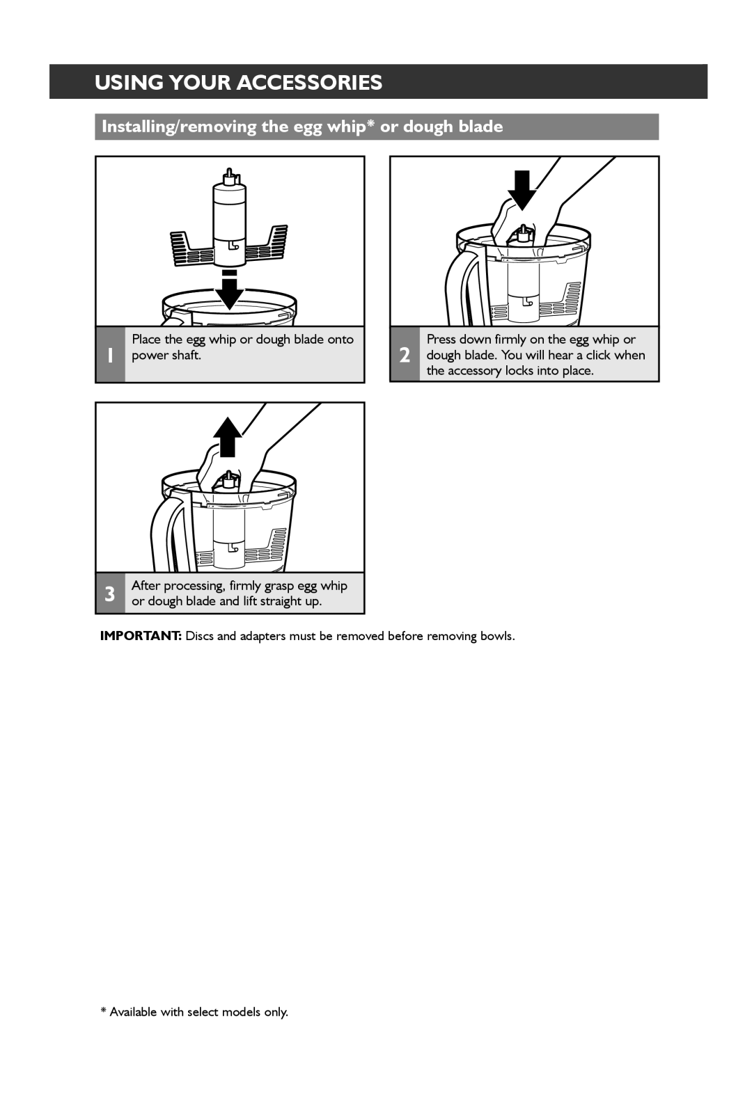 KitchenAid KFP1642 manual Installing/removing the egg whip* or dough blade, Or dough blade and lift straight up 