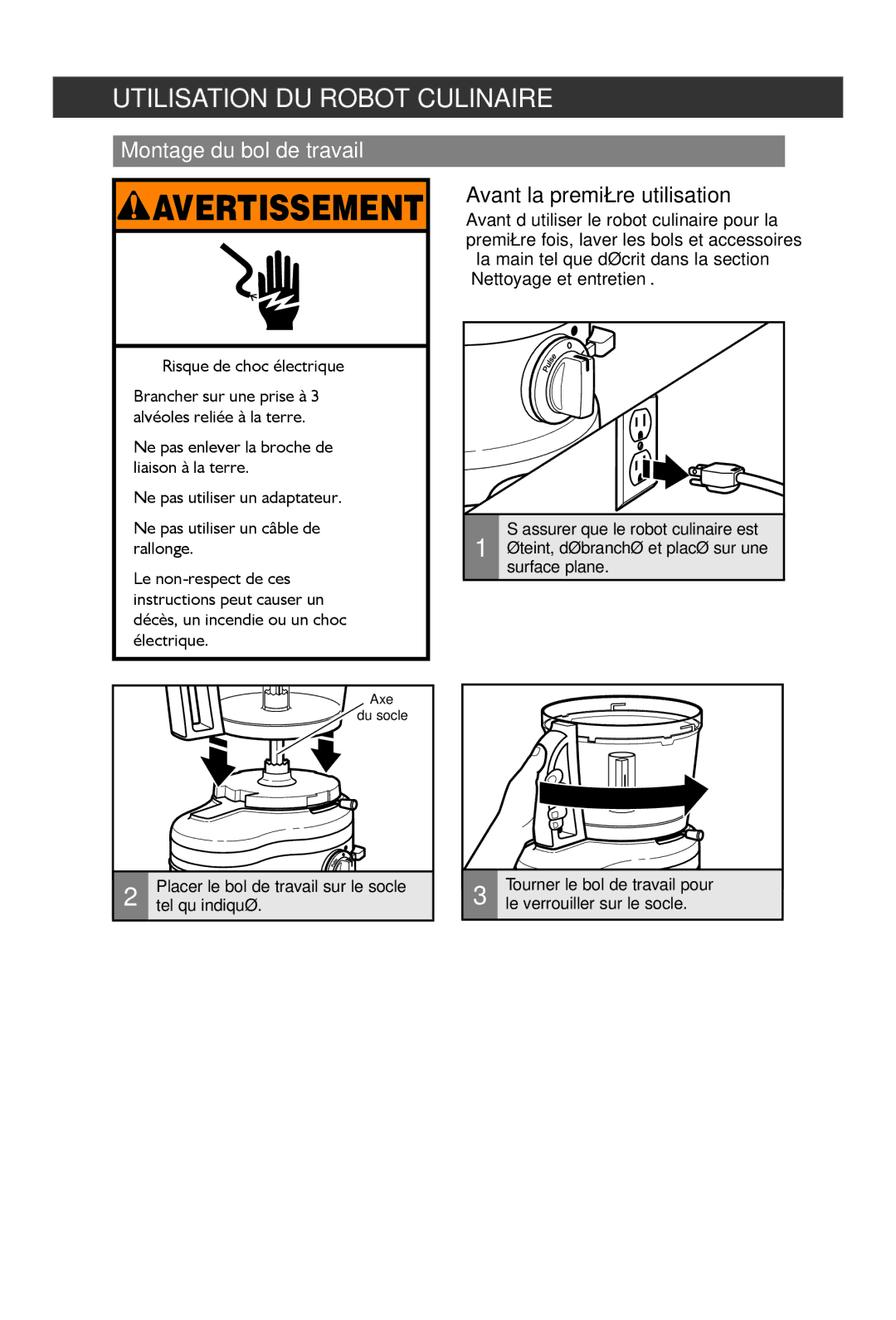 KitchenAid KFP1642 Utilisation DU Robot Culinaire, Montage du bol de travail, Tel qu’indiqué, Le verrouiller sur le socle 