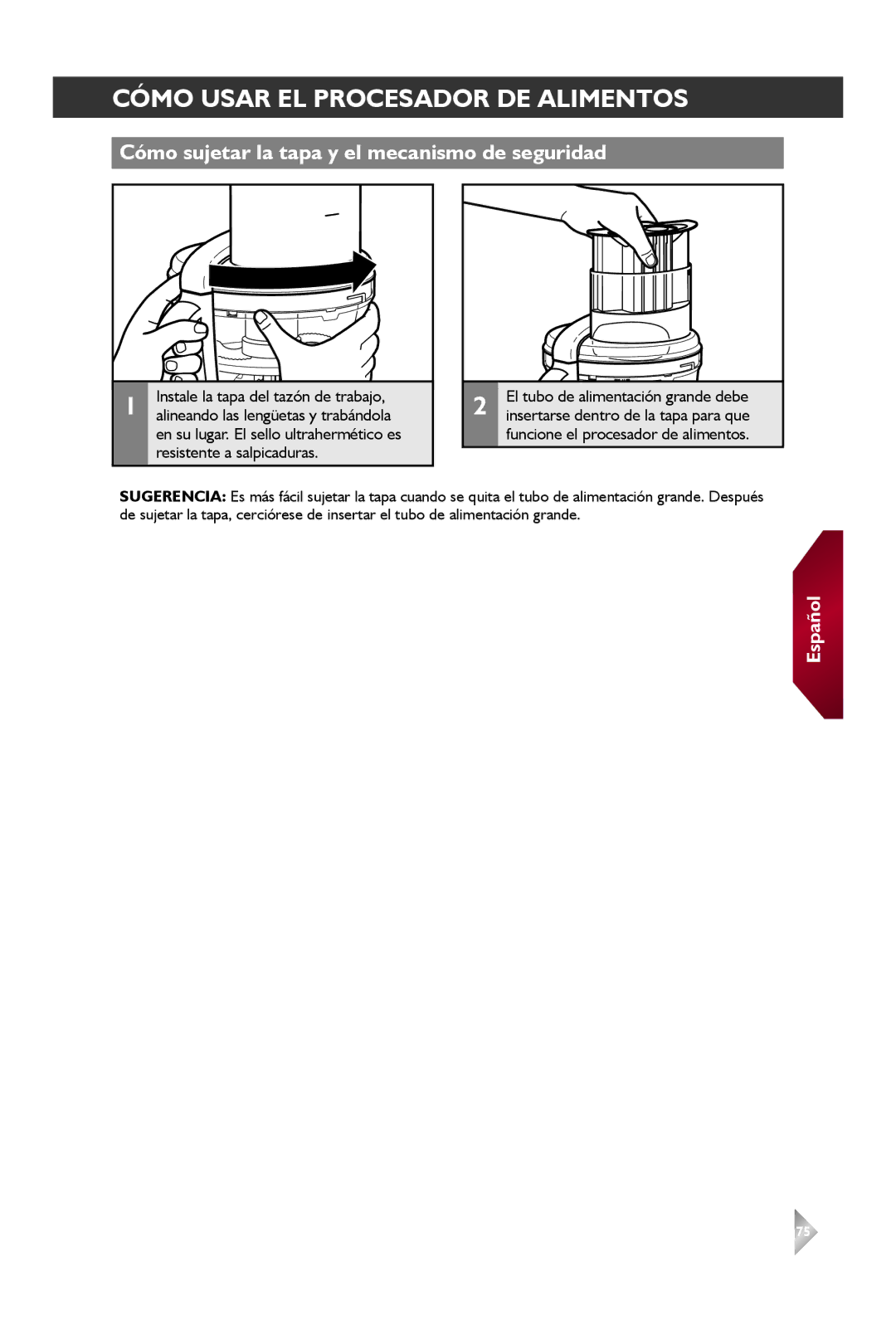 KitchenAid KFP1642 manual Cómo sujetar la tapa y el mecanismo de seguridad 