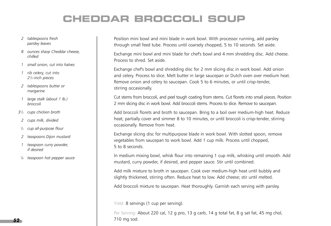 KitchenAid KFP1642CA, KPFP850 manual Cheddar Broccoli Soup 