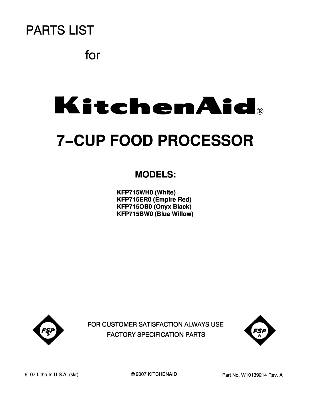 KitchenAid manual Models, KFP715WH0 White KFP715ER0 Empire Red KFP715OB0 Onyx Black, KFP715BW0 Blue Willow 