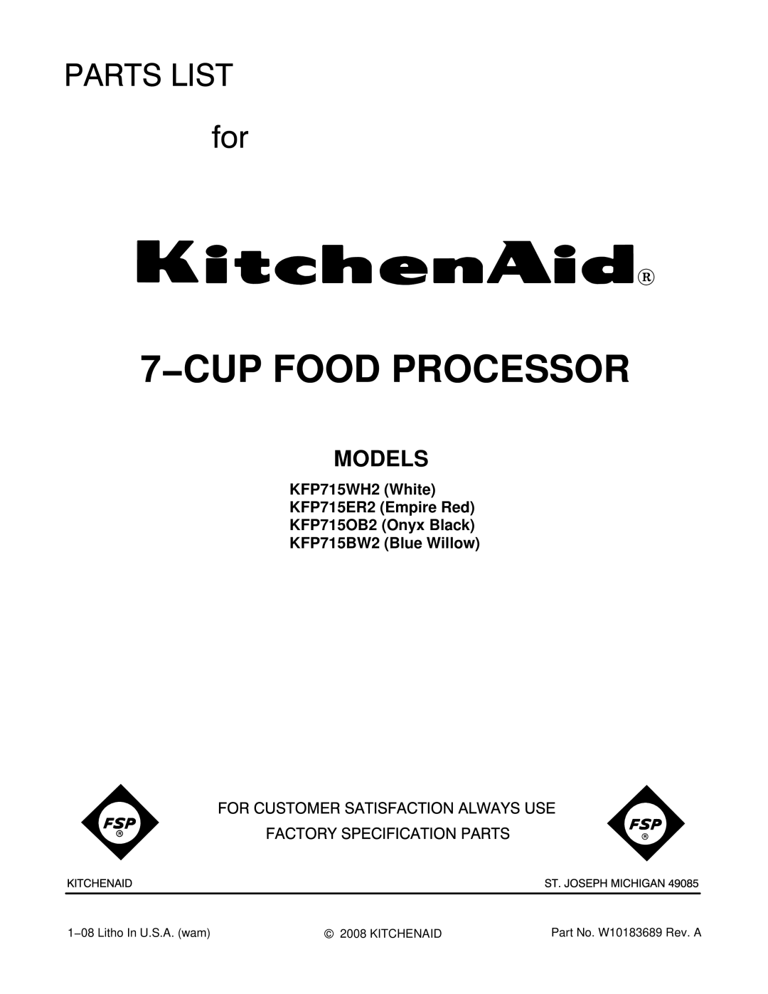 KitchenAid KFP715ER2, KFP715WH2, KFP715BW2, KFP715OB2 manual CUP Food Processor, Models 