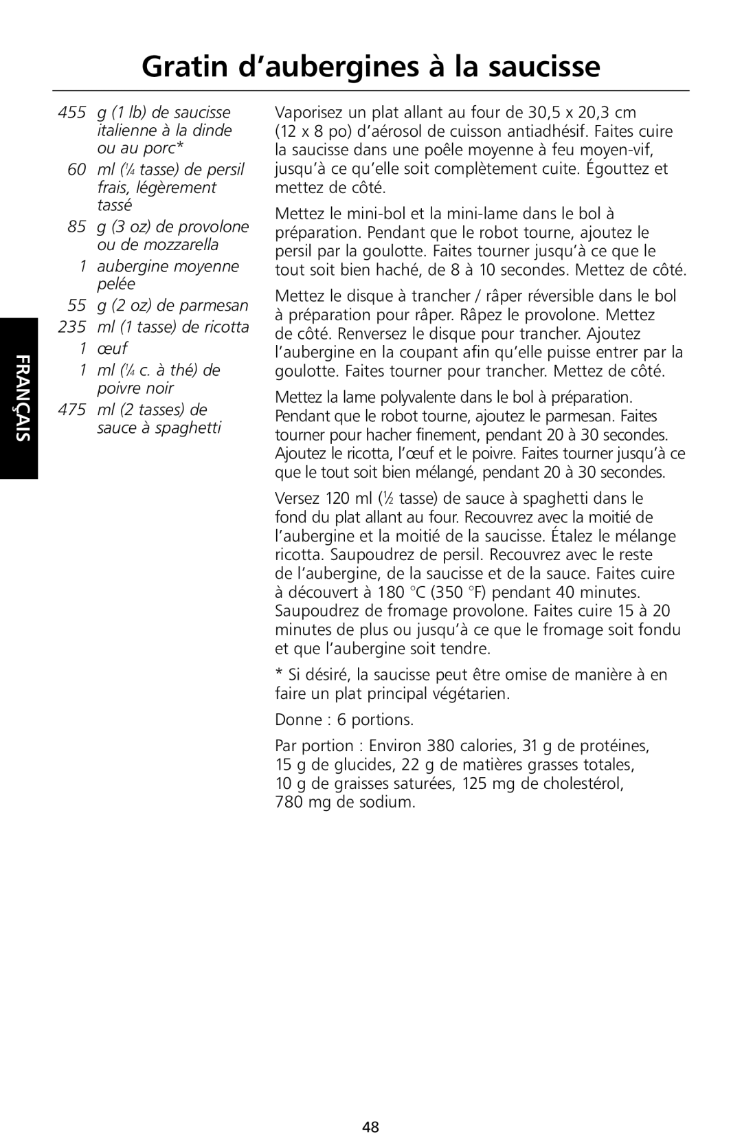 KitchenAid KFP710, KFP730, KFP720 manual Gratin d’aubergines à la saucisse, 60 ml 1⁄4 tasse de persil frais, légèrement tassé 