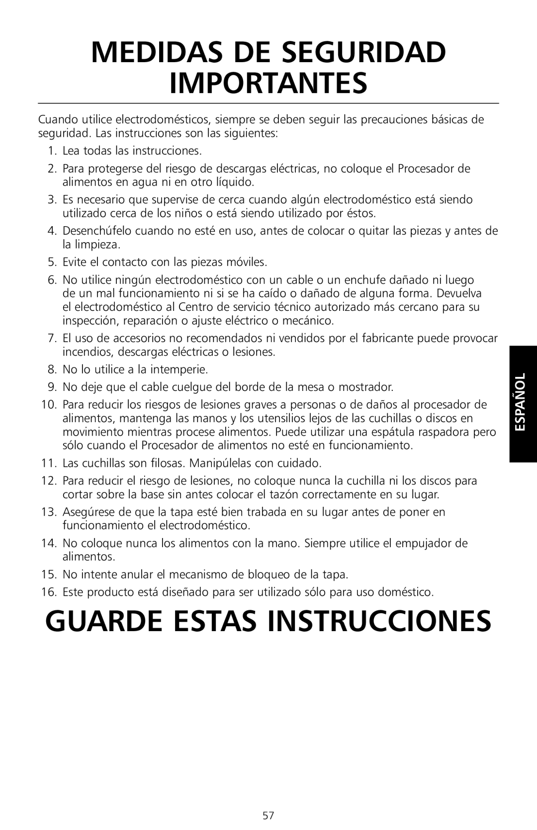 KitchenAid KFP715, KFP730, KFP720 manual Medidas DE Seguridad Importantes, Las cuchillas son filosas. Manipúlelas con cuidado 