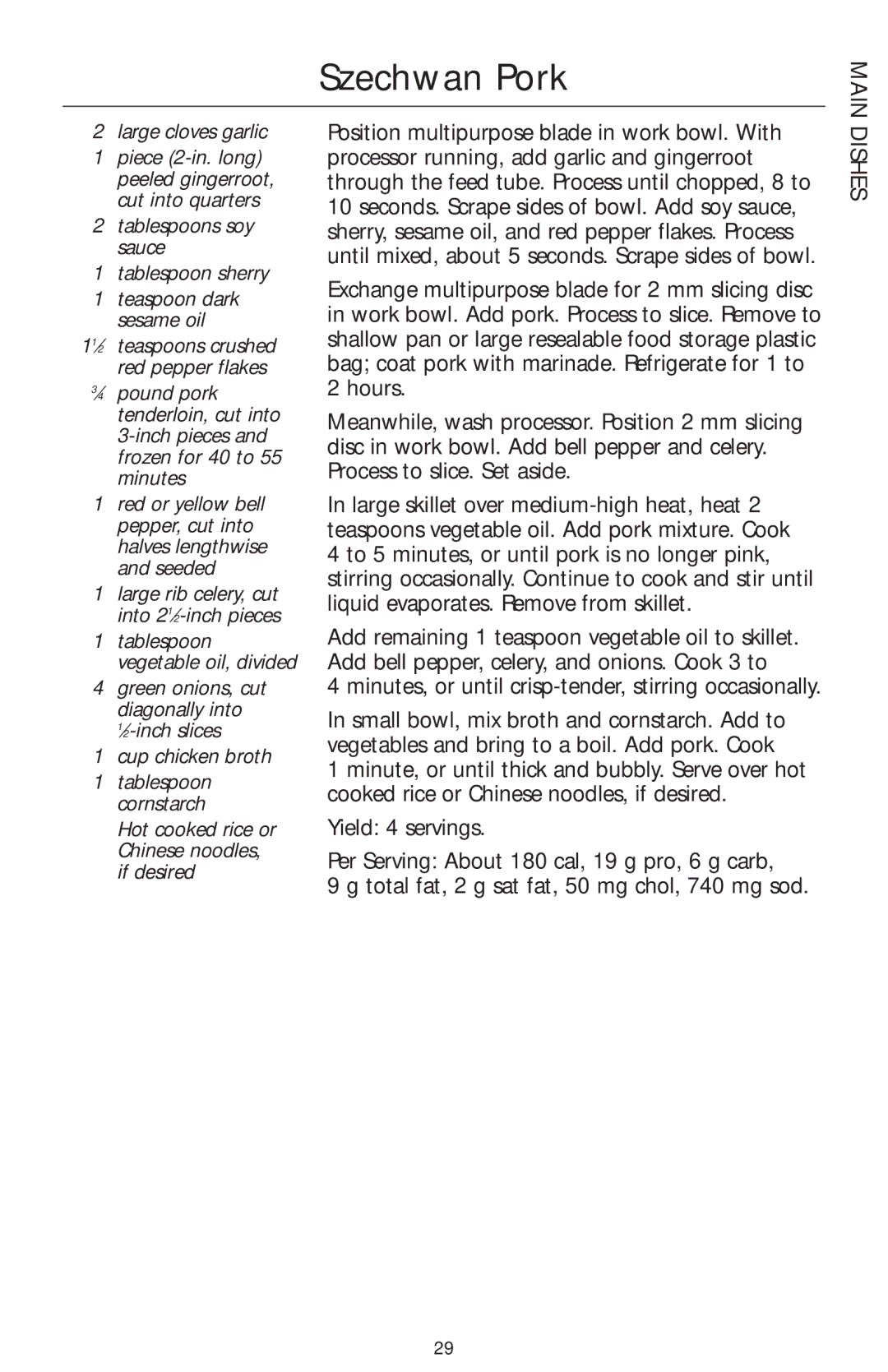 KitchenAid KFP740 manual Szechwan Pork, Large cloves garlic, Tablespoons soy sauce Tablespoon sherry 