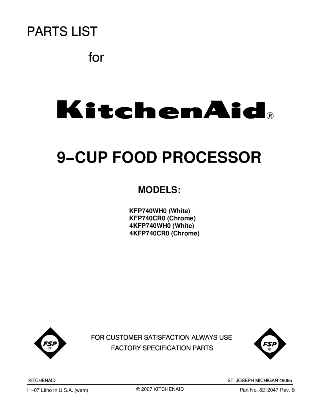 KitchenAid 4KFP740WH0, 4KFP740CR0 manual CUP Food Processor 