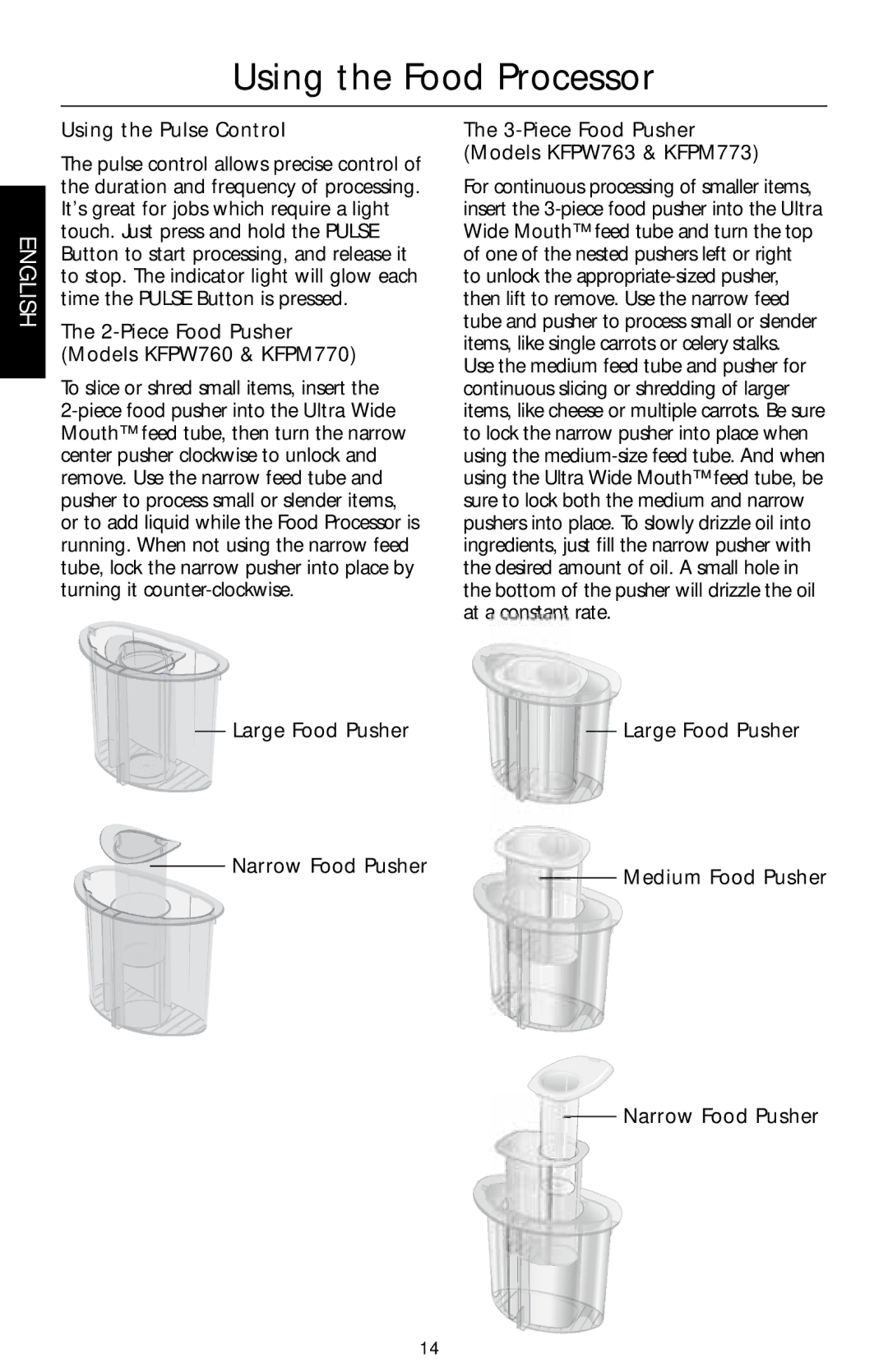 KitchenAid Using the Pulse Control, Piece Food Pusher Models KFPW760 & KFPM770, To slice or shred small items, insert 