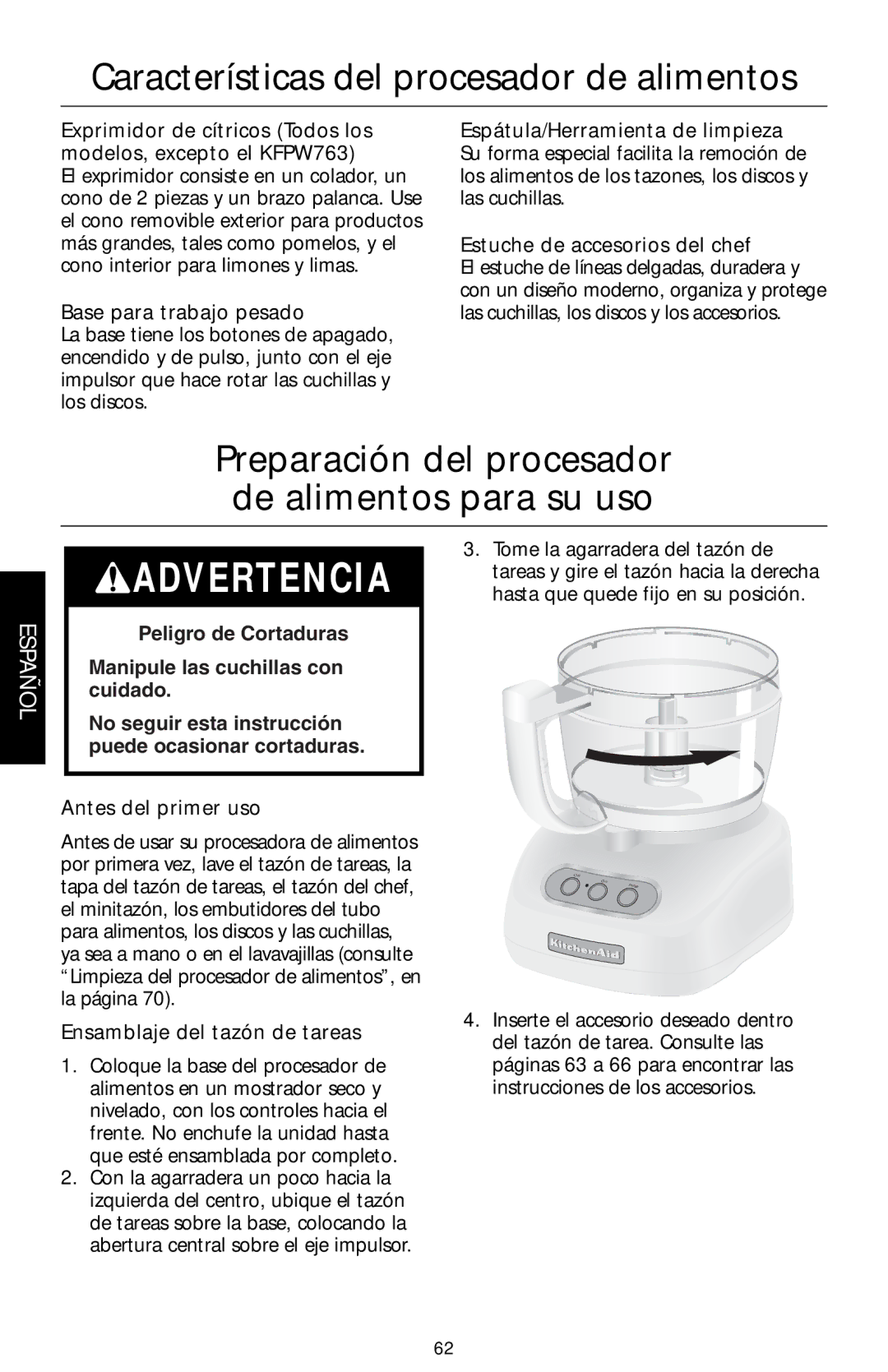 KitchenAid KFPM770, KFPW760, KFPM773 Antes del primer uso, Ensamblaje del tazón de tareas, Instrucciones de los accesorios 