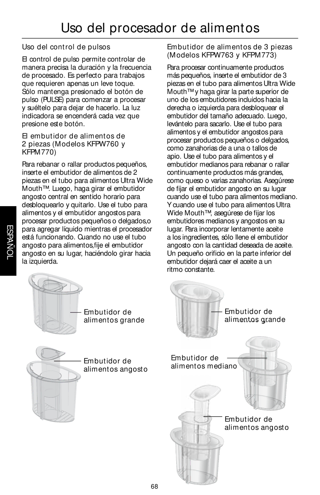 KitchenAid KFPM773, KFPM770, KFPW760, KFPW763 manual Uso del control de pulsos, Embutidor de alimentos grande 