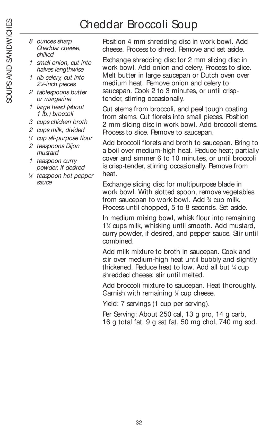 KitchenAid KFPM770, KFPW760 manual Cheddar Broccoli Soup, ⁄8 teaspoon hot pepper sauce 