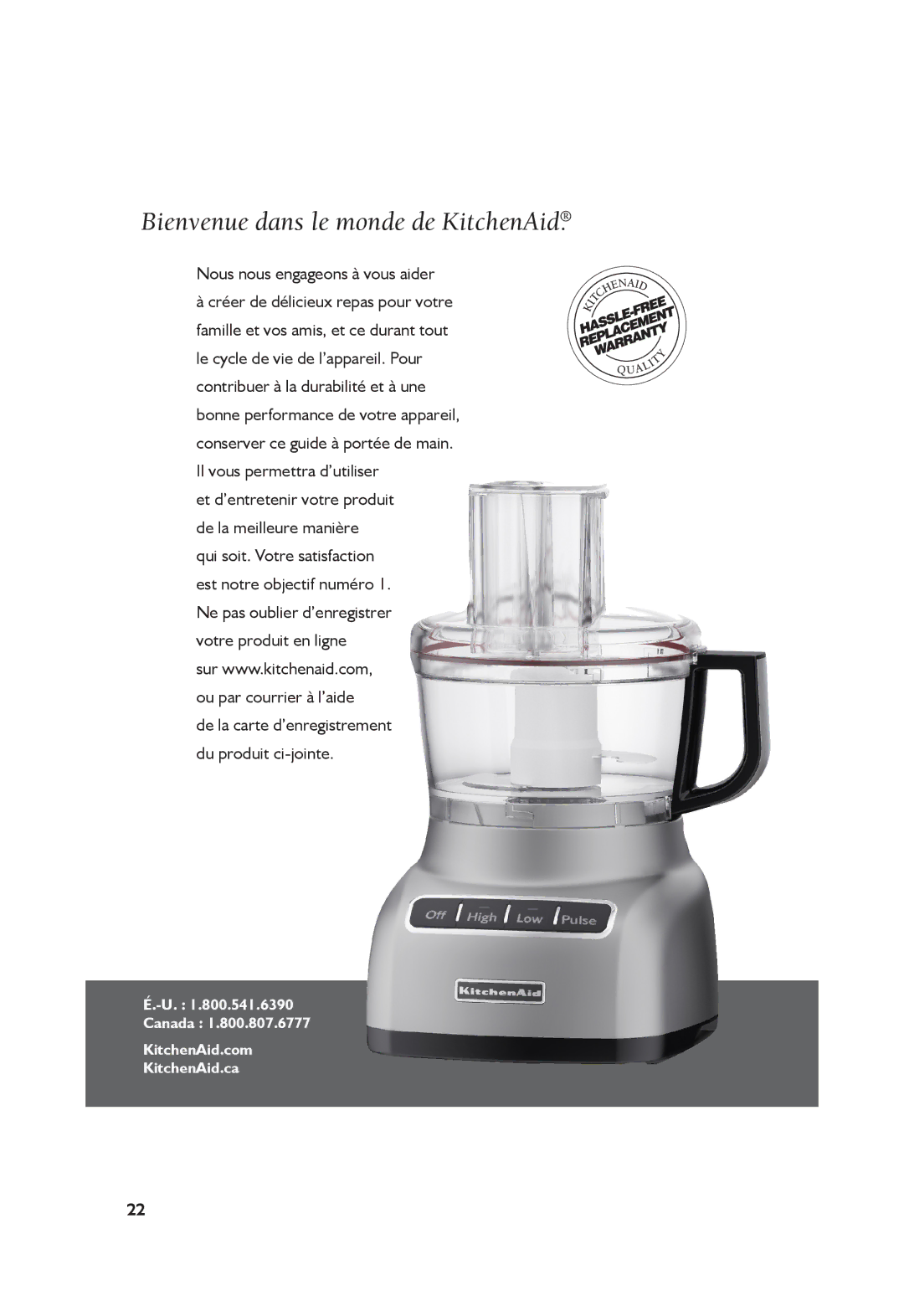 KitchenAid KFPO711CUO, KFP0711 manual Bienvenue dans le monde de KitchenAid, Nous nous engageons à vous aider 