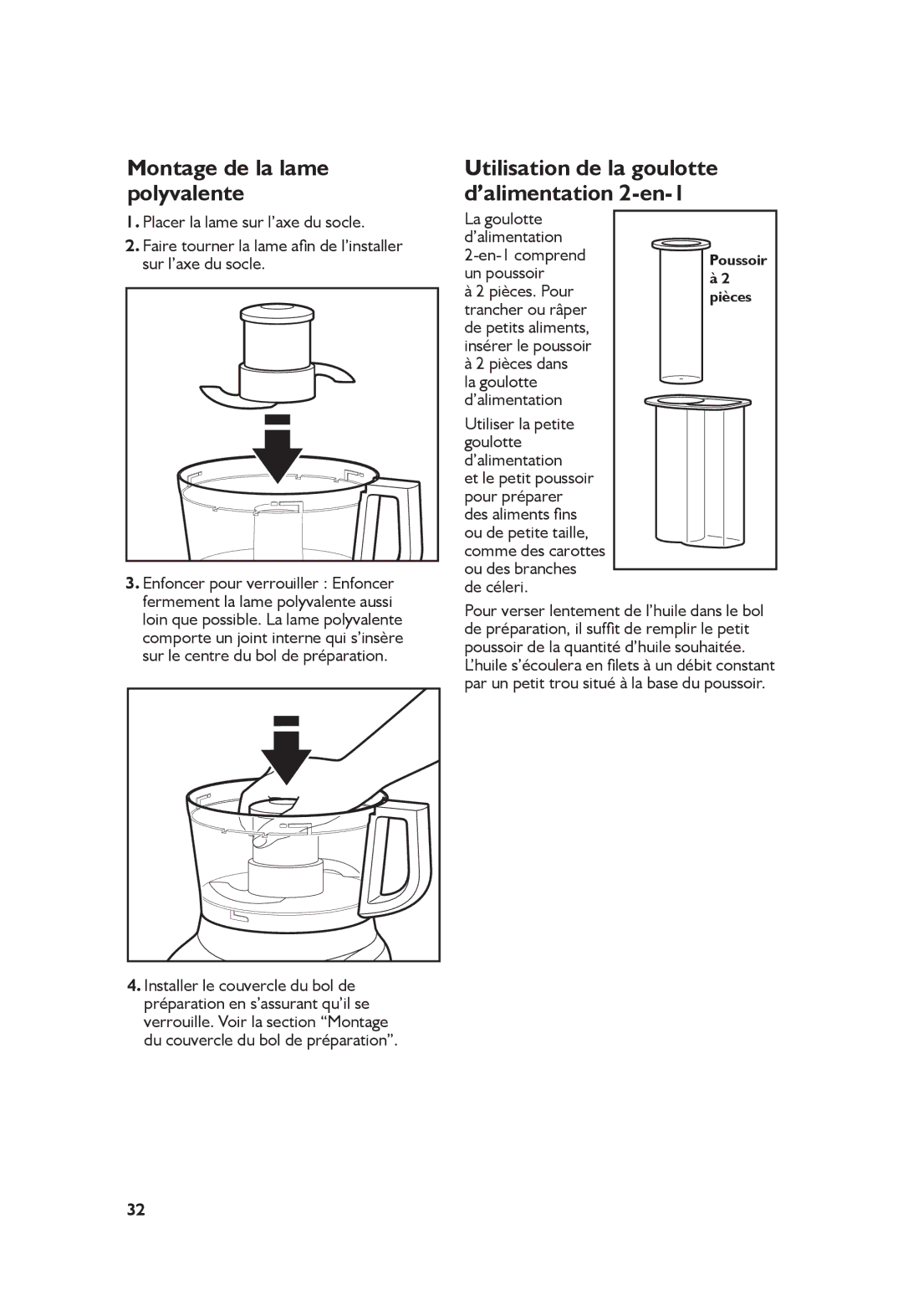 KitchenAid KFPO711CUO, KFP0711 manual Montage de la lame polyvalente, Utilisation de la goulotte d’alimentation 2-en-1 