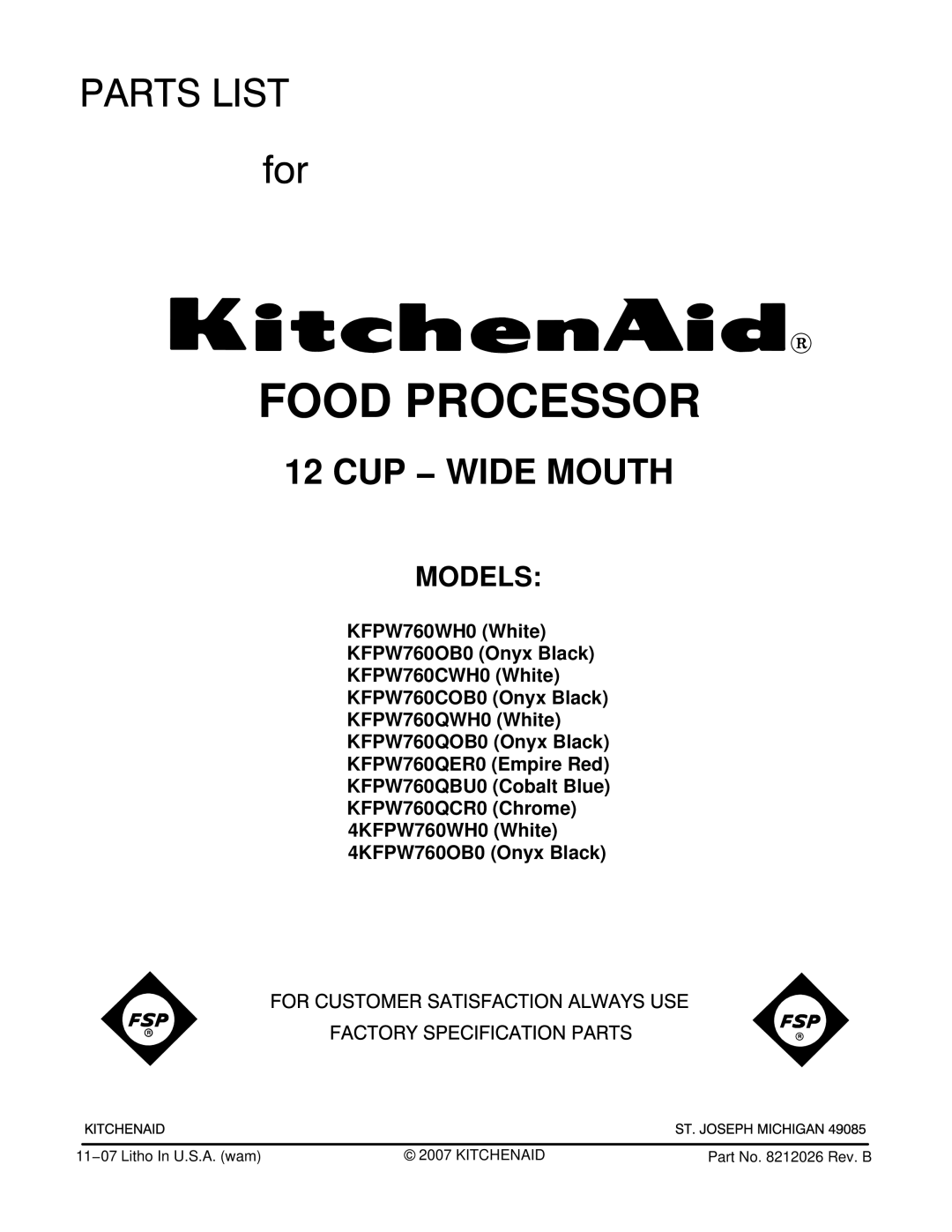 KitchenAid KFPW760QBU0, KFPW760QCR0, KFPW760OB0, KFPW760QER0, KFPW760WH0, KFPW760QWH0, KFPW760QOB0 manual Food Processor 