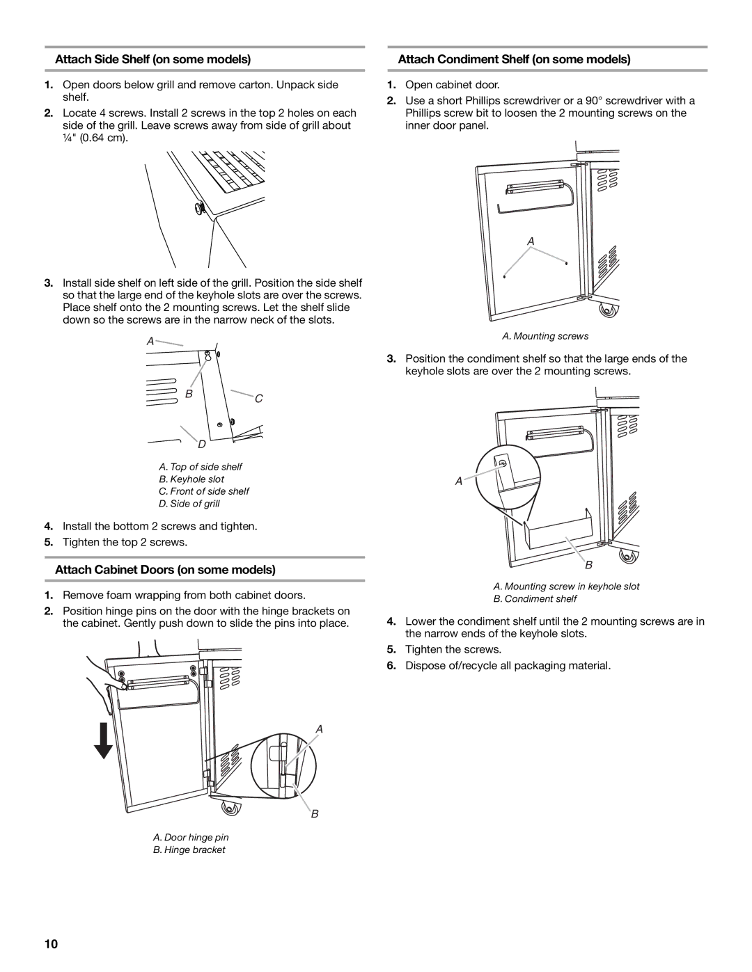 KitchenAid KFRU271VSS installation instructions Attach Side Shelf on some models, Attach Cabinet Doors on some models 