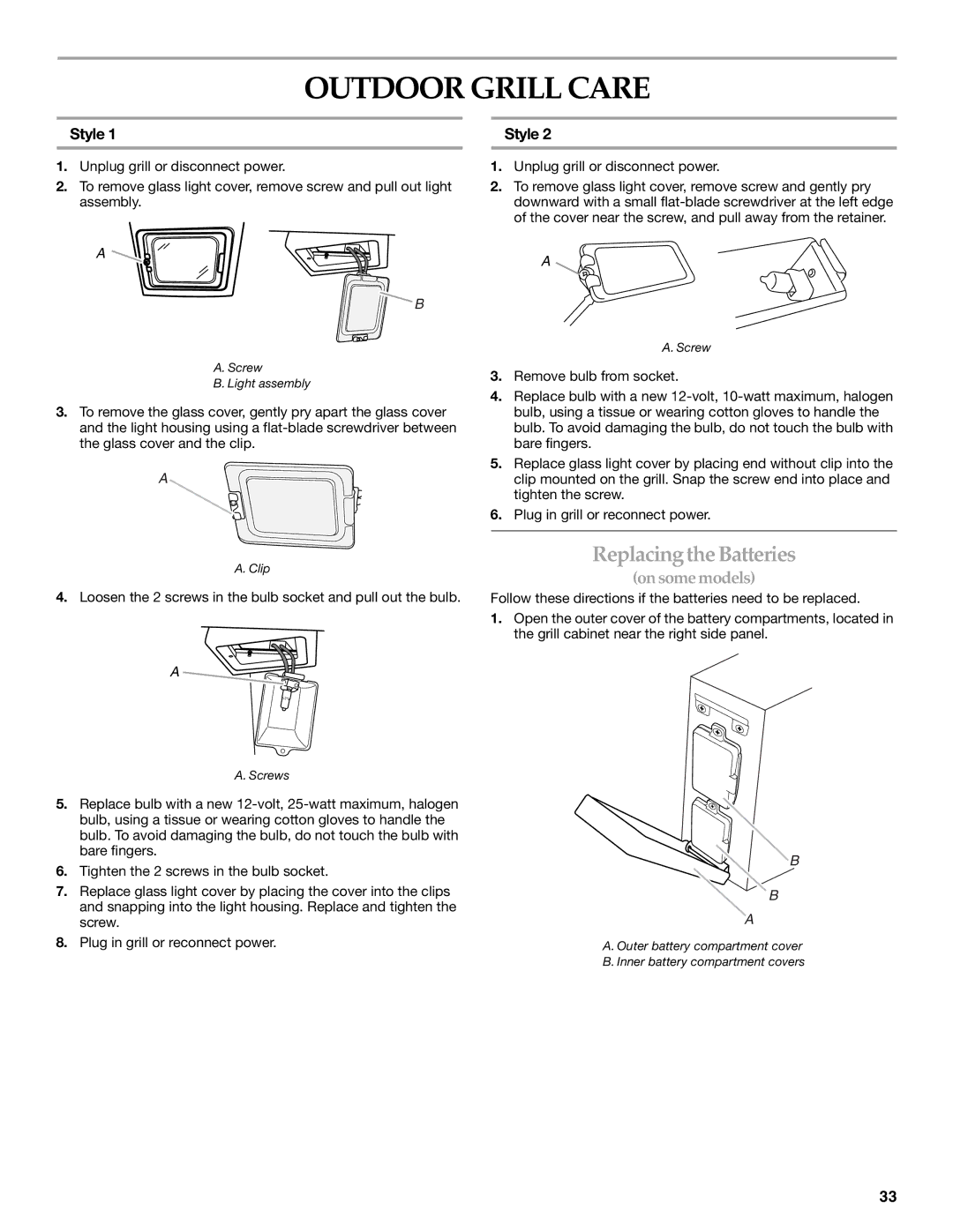 KitchenAid KFRU271VSS installation instructions Outdoor Grill Care, Replacing the Batteries, Style 