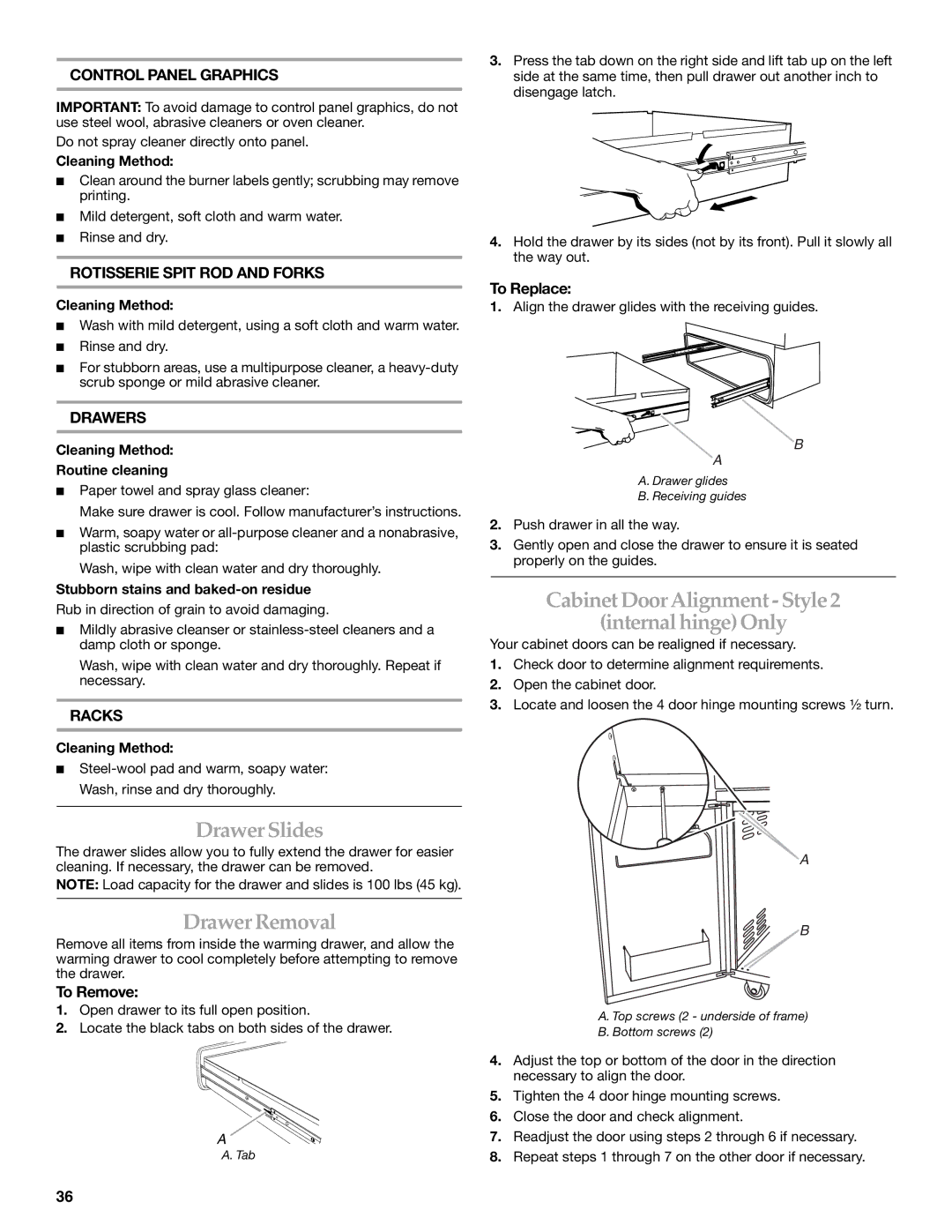 KitchenAid KFRU271VSS DrawerSlides, DrawerRemoval, Cabinet DoorAlignment Style2 Internal hingeOnly, To Remove, To Replace 