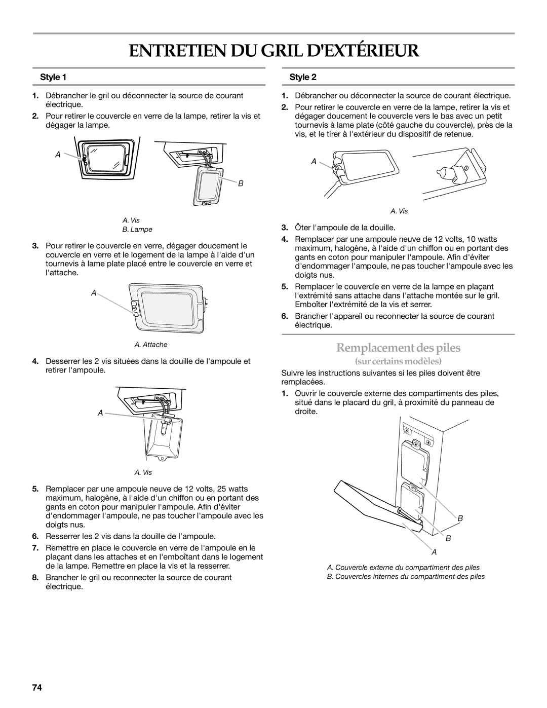 KitchenAid KFRU368TSS, KFRU368VSS, KFRU488TSS, KFRU488VSS, KFRS271TSS Entretien DU Gril Dextérieur, Remplacement despiles 